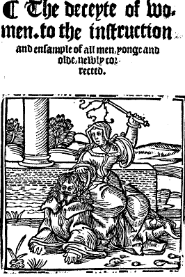 title page of The deceyte of women, to the instruction and ensample of all men yonge and olde, newly corrected (circa 1557)