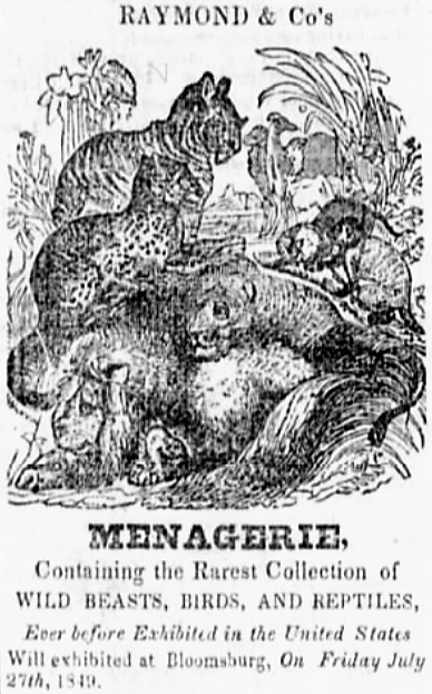 Raymond and Co’s menagerie - Columbia Democrat (Bloomsburg, Pennsylvania) - 28 July 1849