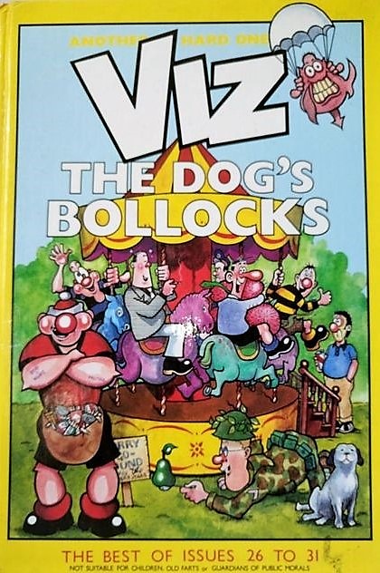 'The Dog's Bollocks' - Viz 1989 annual issue