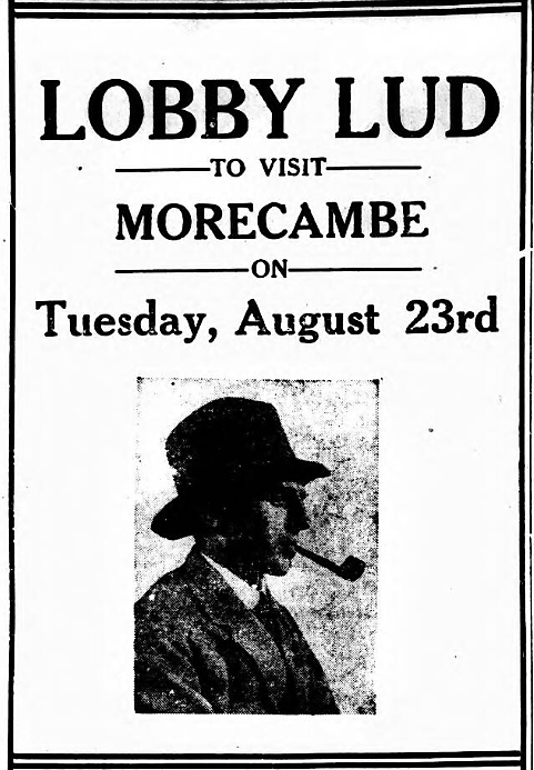 Lobby Lud (advertisement) - Morecambe Guardian (Morecambe, Lancashire, England) - 20 August 1927