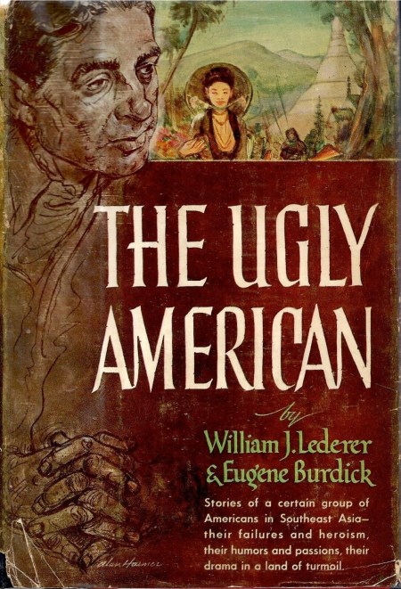 front cover of 'The Ugly American' (New York, W. W. Norton & Co., 1958)