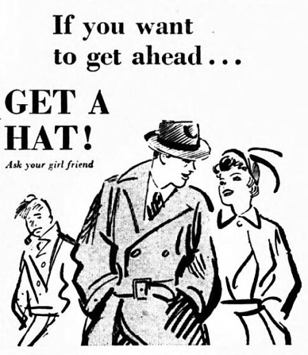 'if you want to get ahead, get a hat' - The Coventry Evening Telegraph (Coventry, Warwickshire) - 22 February 1949