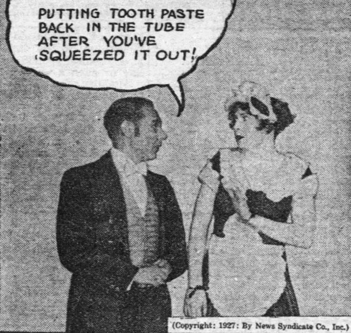 ‘to put the toothpaste back in the tube’ meaning and origin word